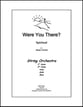 Were You There? Orchestra sheet music cover
